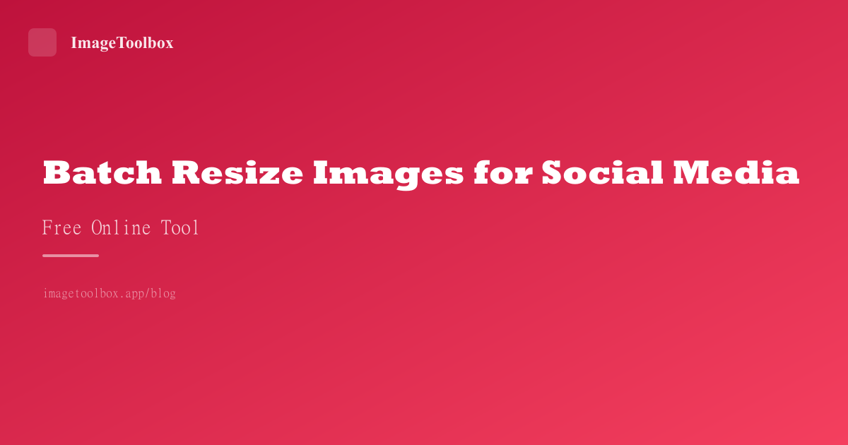 Batch Resize Images for Social Media