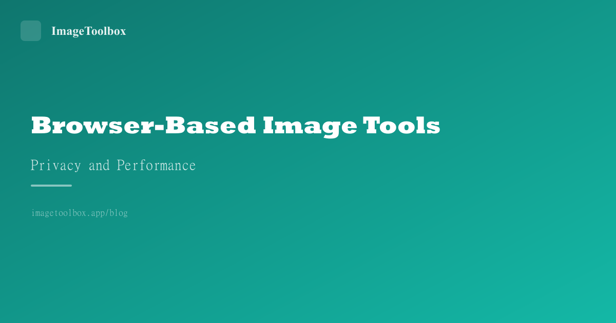 Why Browser-Based Image Tools Are the Future